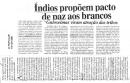 Indios propõem  pacto de paz aos brancos 19/10/1996