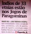 Índios de 33 etnias estão nos Jogos de Paragominas - 04/11/2009