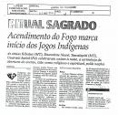 Acendimento do fogo marca início dos Jogos Indígenas 01/11/2003